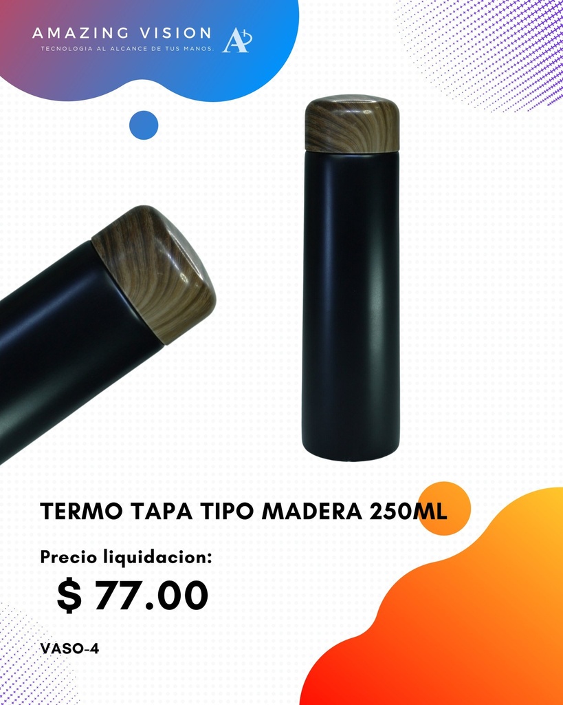 (VASO-4)VASO TERMO TAPA TIPO MADERA 250ML